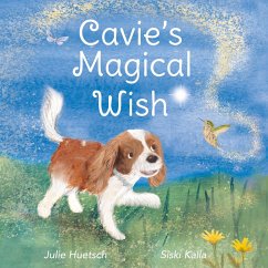 Cavie's Magical Wish - Huetsch, Julie