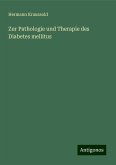 Zur Pathologie und Therapie des Diabetes mellitus