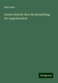 Zweiter Bericht über die Behandlung der Augenkranken