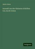 Auswahl aus den kleineren Schriften von Jacob Grimm