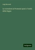 Le correzioni ai Promessi sposi e l'unità della lingua