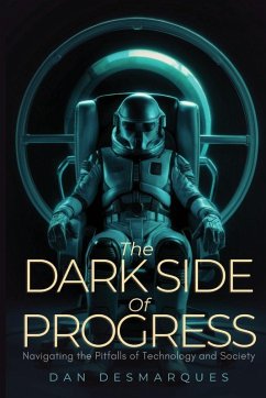 The Dark Side of Progress - Desmarques, Dan