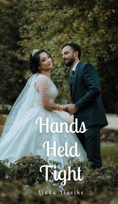 Hands Held Tight - Leevike, Linda