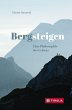 Bergsteigen - Eine Philosophie des... - Bild 1