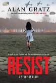 Resist: A Story of D-Day Resist: A Story of D-Day