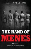 THE HAND OF MENES THE HAND OF MENES