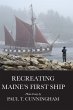 Recreating Maine's First Ship - Bild 1
