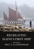 Recreating Maine's First Ship