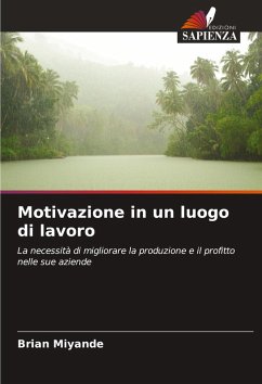 Motivazione in un luogo di lavoro - Miyande, Brian