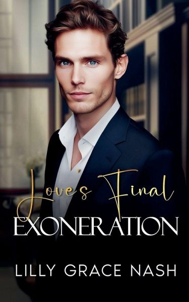 Love's Final Exoneration Love's Final Exoneration