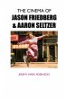 THE CINEMA OF JASON FRIEDBERG AND AARON... - Bild 1