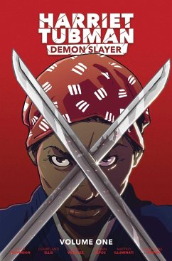 Cover Harriet Tubman: Demon Slayer Vol. 1