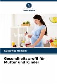 Gesundheitsprofil für Mütter und Kinder