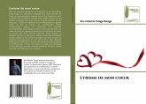 Lyrisme de mon coeur Lyrisme de mon coeur