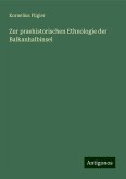 Zur praehistorischen Ethnologie der Balkanhalbinsel