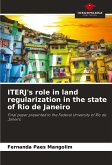 ITERJ's role in land regularization in the state of Rio de Janeiro ITERJ's role in land regularization in the state of Rio de Janeiro