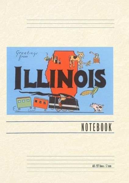 Vintage Lined Notebook Greetings from Illinois, Cartoon Vintage Lined Notebook Greetings from Illinois, Cartoon