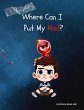 Where Can I Put My Mad? - Bild 1