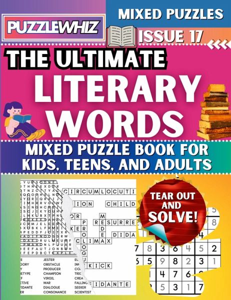 The Ultimate Literary Words Mixed Puzzle Book for Kids, Teens, and Adults The Ultimate Literary Words Mixed Puzzle Book for Kids, Teens, and Adults