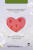 Useful Ways of Leading a Happy Life / &#1050;&#1054;&#1056;&#1048;&#1057;&#1053;&#1048; &#1057;&#1054;&#1042;&#1045;&#1058;&#1048; &#1047;&#1040; &#1057;&#1056;&#1045;&#1036;&#1045;&#1053; &#1046;&#1048;&#1042;&#1054;&#1058;