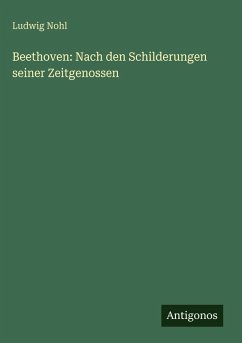 Cover Beethoven: Nach den Schilderungen seiner Zeitgenossen