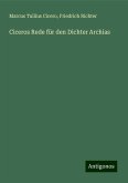 Ciceros Rede für den Dichter Archias