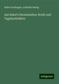 Aus Rahel's Herzensleben: Briefe und Tagebuchblätter Aus Rahel's Herzensleben: Briefe und Tagebuchblätter