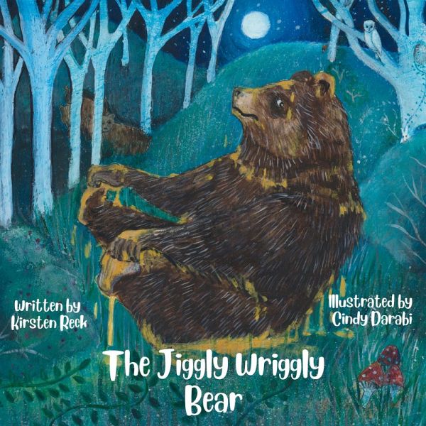 The Jiggly Wriggly Bear The Jiggly Wriggly Bear