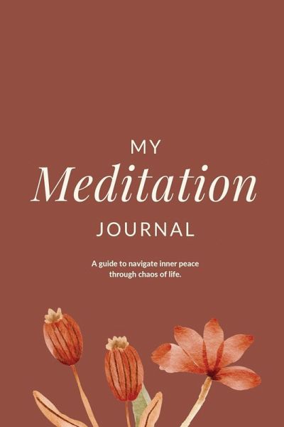 My Meditation Journal My Meditation Journal