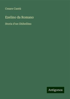 Ezelino da Romano - Cantù, Cesare