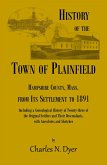 History of the Town of Plainfield, Hampshire County, Mass. History of the Town of Plainfield, Hampshire County, Mass.
