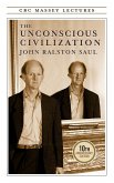 The Unconscious Civilization The Unconscious Civilization