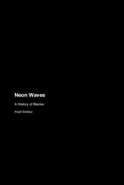 Neon Waves - Siddiqui, Anjali