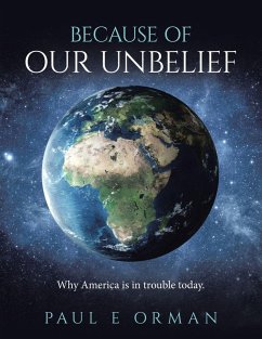 Because of Our Unbelief Because of Our Unbelief