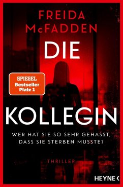 Cover Die Kollegin - Wer hat sie so sehr gehasst, dass sie sterben musste?