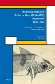 The Correspondence of Dr. Martin Lister (1639--1712). Volume Two: 1678--1694 The Correspondence of Dr. Martin Lister (1639--1712). Volume Two: 1678--1694
