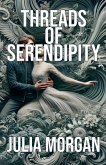 Threads of Serendipity Threads of Serendipity