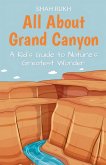 All About Grand Canyon All About Grand Canyon