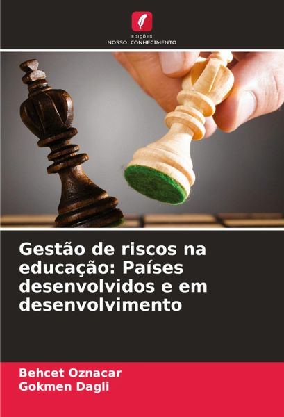 Gestão de riscos na educação: Países desenvolvidos e em desenvolvimento Gestão de riscos na educação: Países desenvolvidos e em desenvolvimento