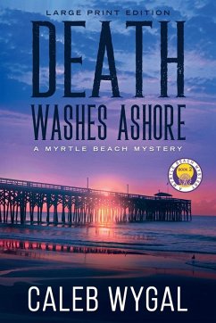 Death Washes Ashore - Large Print Edition - Wygal, Caleb