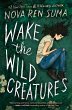 Wake the Wild Creatures - Bild 1