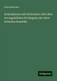 Aristophanes und Aristoteles: oder über ein angebliches Privilegium der alten attischen Komödie