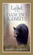 The Land of the Dancing Rabbits - Bild 1