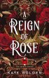 A Reign of Rose - Bild 1