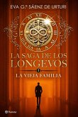 La saga de los longevos 1. La Vieja Familia La saga de los longevos 1. La Vieja Familia