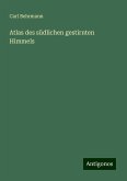 Atlas des südlichen gestirnten Himmels