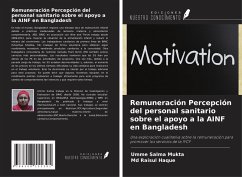 Remuneración Percepción del personal sanitario sobre el apoyo a la AINF en Bangladesh - Mukta, Umme Salma; Haque, Md Raisul