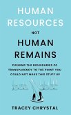 HUMAN RESOURCES NOT HUMAN REMAINS