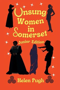 Cover Unsung Women in Somerset (Junior Edition)