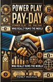 Power Play vs. Pay Day Power Play vs. Pay Day